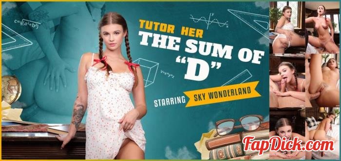 Sky Wonderland - Tutor Her: The Sum of D [UltraHD 2K 1920p]