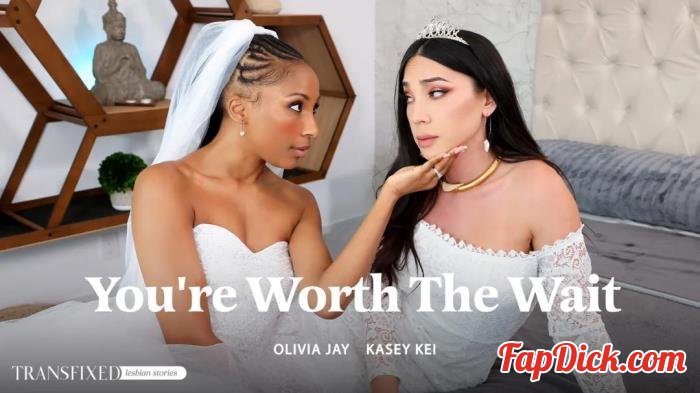 Kasey Kei, Olivia Jay - You're Worth The Wait [UltraHD 4K 2160p]