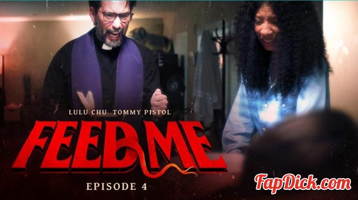 Lulu Chu - Feed Me - Episode 4 [FullHD 1080p]