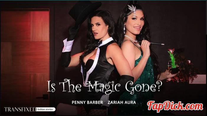 Penny Barber, Zariah Aura - Is The Magic Gone? [FullHD 1080p]